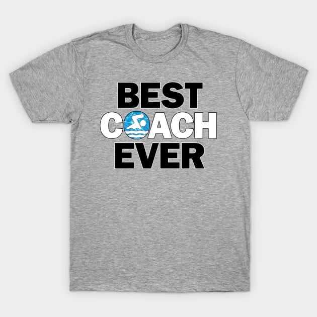 Swim Best Coach Ever Swimming and Diving T-Shirt by Sports Stars ⭐⭐⭐⭐⭐